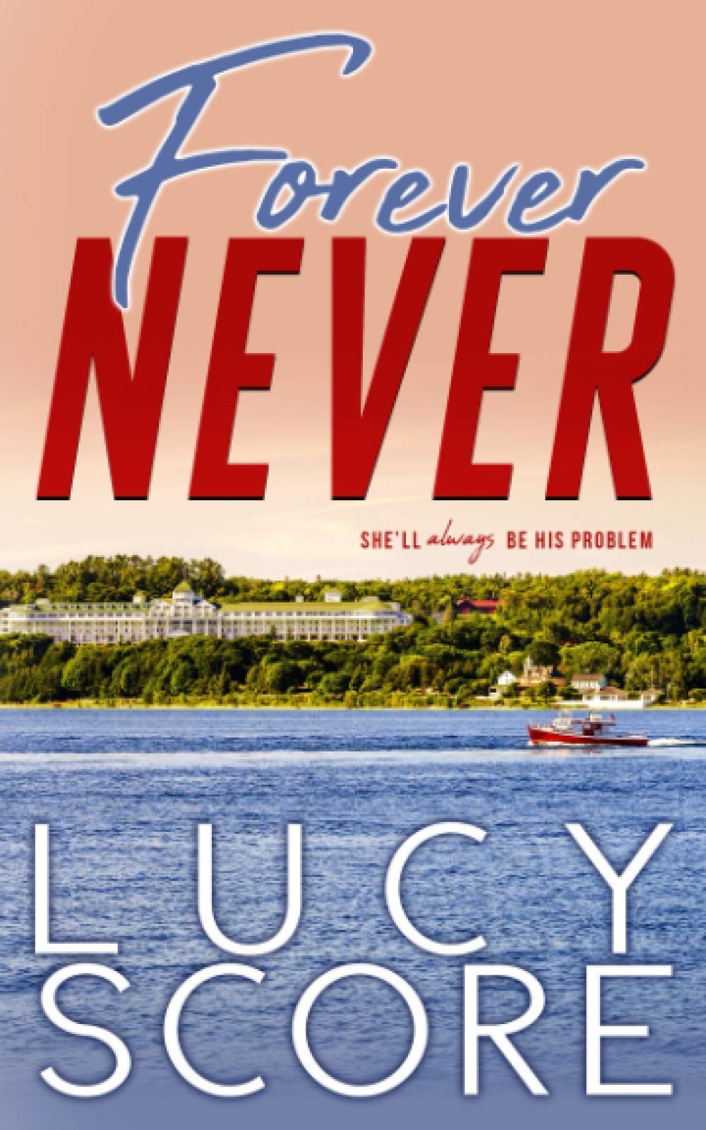 Forever Never Lucy Score