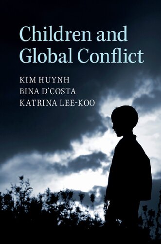 Children And Global Conflict Kim Huynh Bina Dcosta And Katrina Leekoo