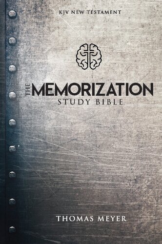 The Memorization Study Bible Thomas Meyer