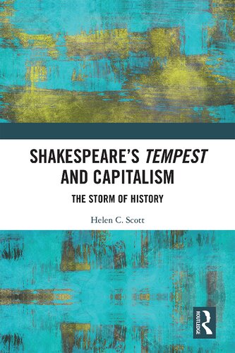 Shakespeares Tempest And Capitalism The Storm Of History Helen Scott