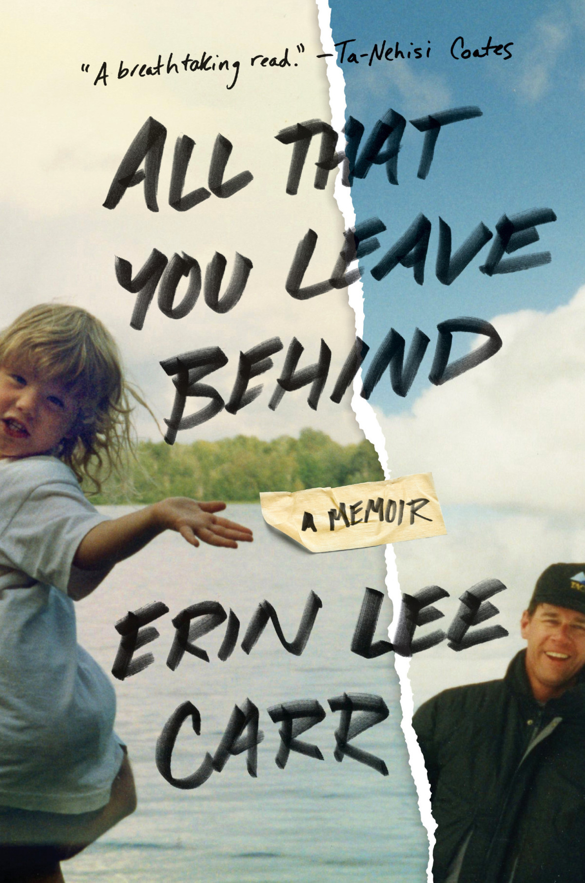 All That You Leave Behind Erin Lee Carr