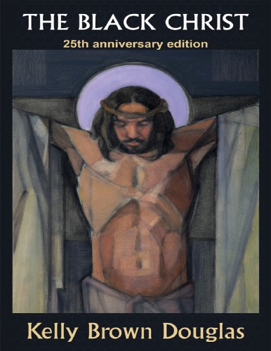 The Black Christ Kelly Brown Douglas