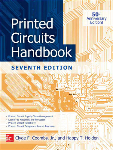 Printed Circuits Handbook 7th Edition Clyde F Coombs Jr Happy T Holden