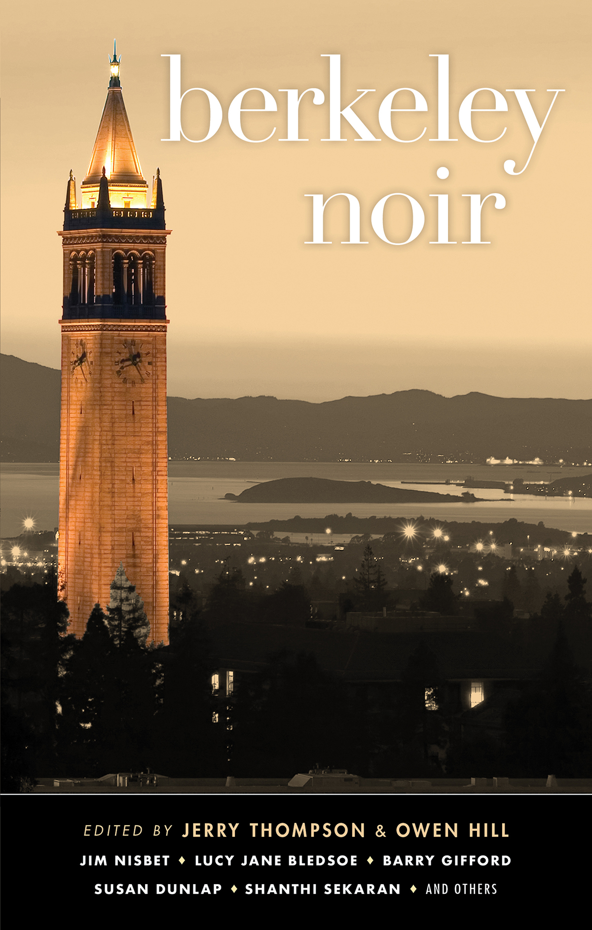 Berkeley Noir Jim Nisbet Lucy Jane Bledsoe Barry Gifford Susan Dunlap