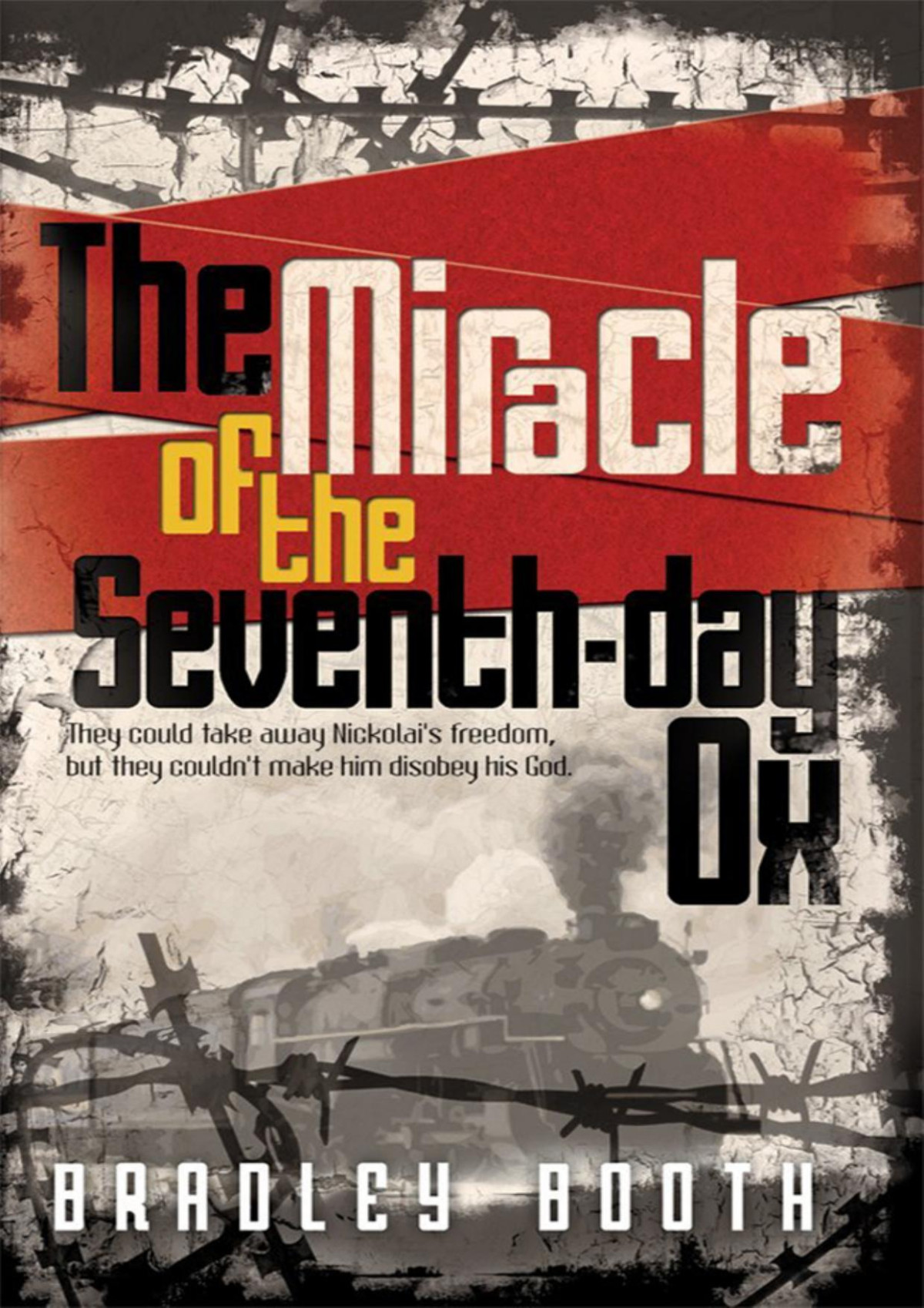 The Miracle Of The Seventhday Ox Bradley Booth