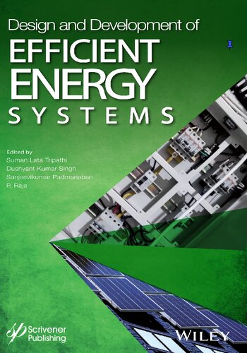 Design And Development Of Efficient Energy Systems Artificial Intelligence And Soft Computing For Industrial Transformation 1st Edition Suman Lata Tripathi