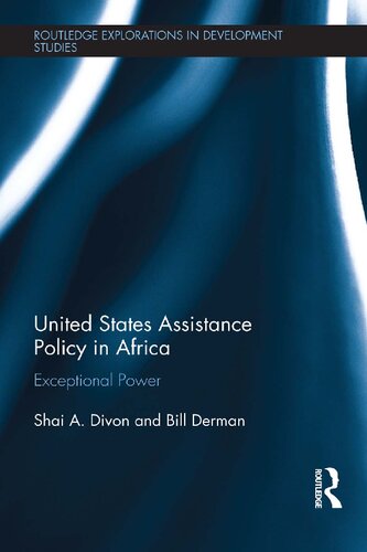 United States Assistance Policy In Africa Exceptional Power Shai A Divon