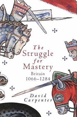 The Penguin History Of Britain The Struggle For Mastery Britain 10661284 Carpenter