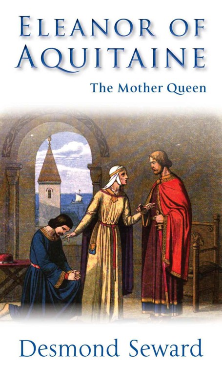 Eleanor Of Aquitaine Seward Desmond