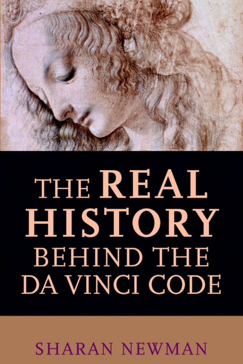The Real History Behind The Da Vinci Code Sharan Newman