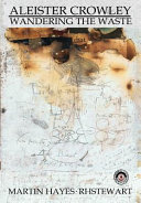 Aleister Crowley Wandering The Waste Illustrated Hayes Martin