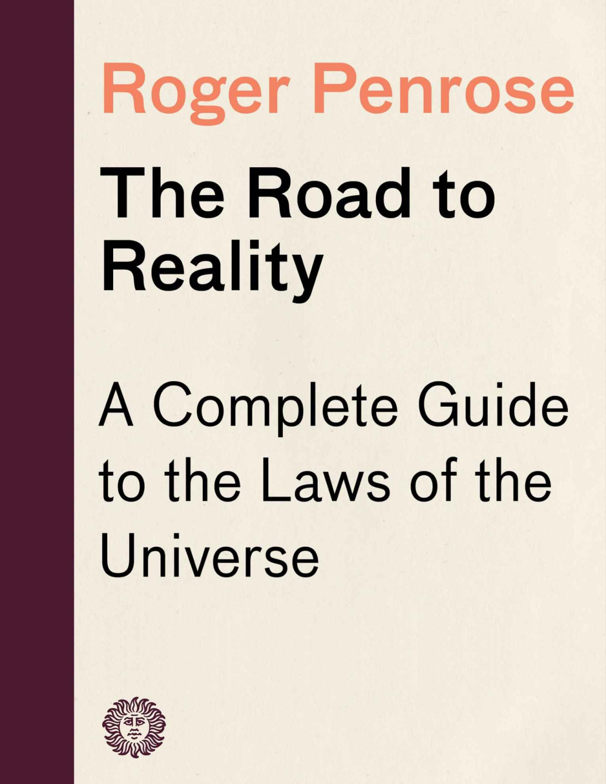 The Road To Reality Roger Penrose