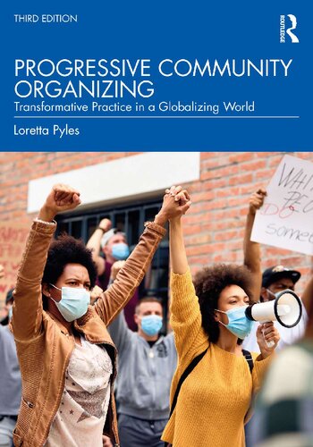 Progressive Community Organizing 3 Loretta Pyles