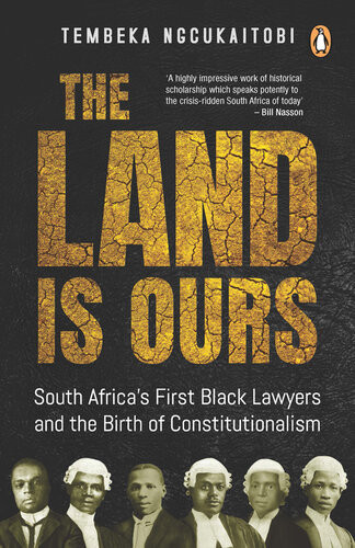 The Land Is Ours Tembeka Ngcukaitobi