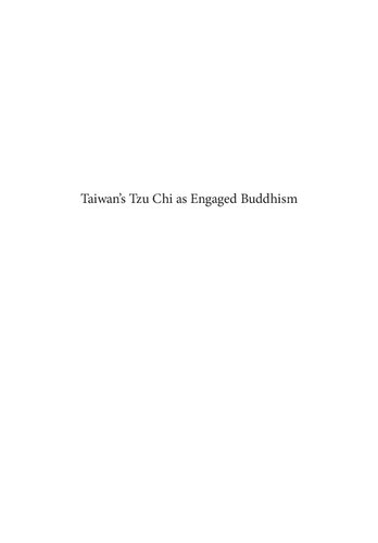 Taiwans Tzu Chi As Engaged Buddhism Origins Organization Appeal And Social Impact Yushuang Yao