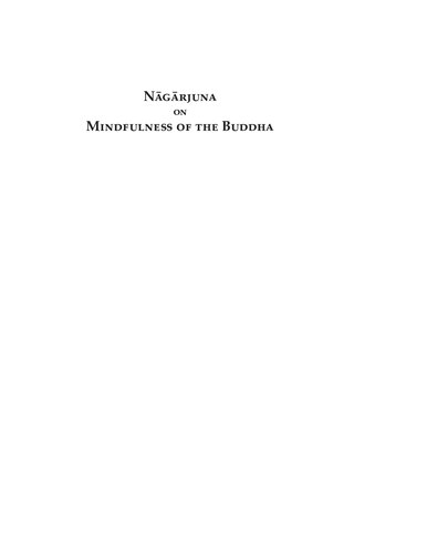Nagarjuna On The Mindfulness Of The Buddha Nmobsa101910 Arya Nagarjuna