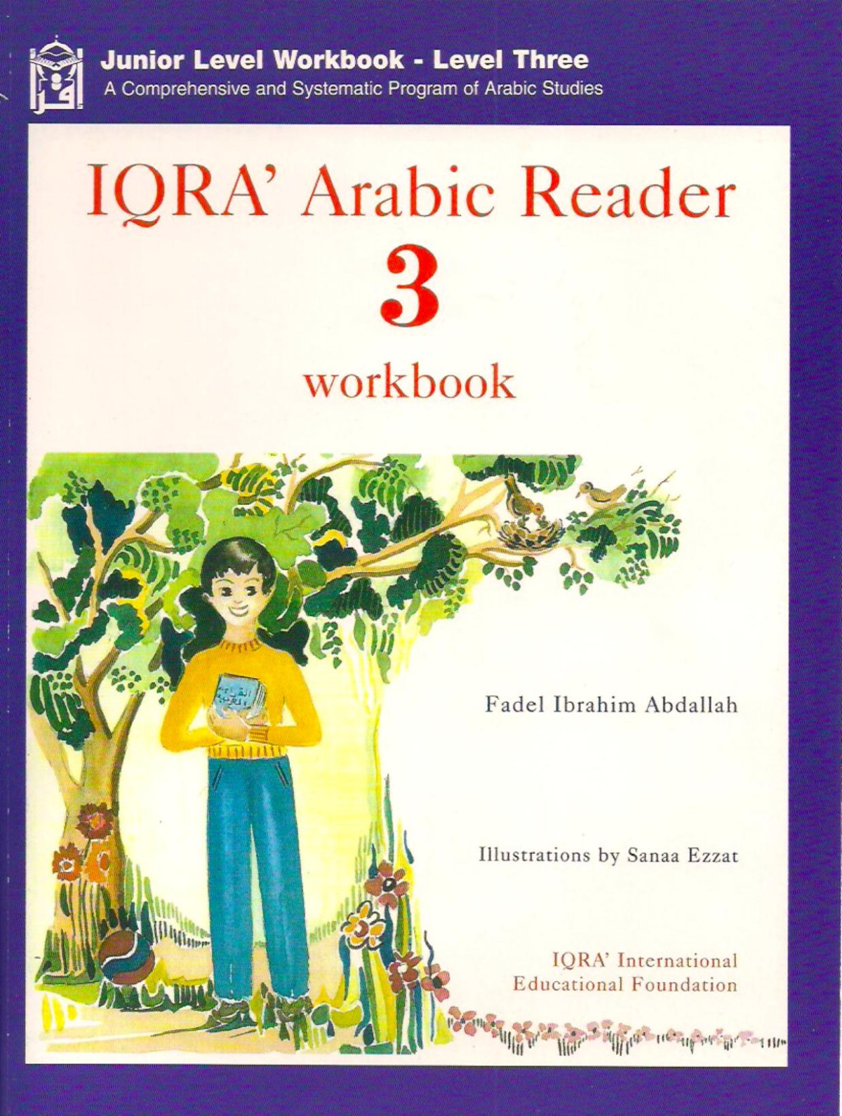 Iqra Arabic Reader Workbook Level Three Fadel Ibrahim Abdallah