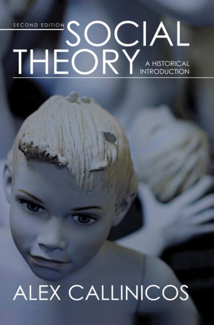 Social Theory 2nd Edition Alex Callinicos