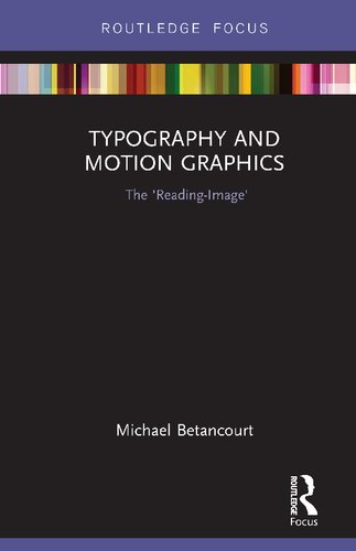 Typography And Motion Graphics The Readingimage Michael Betancourt