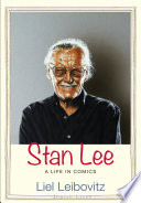 Stan Lee A Life In Comics Jewish Lives Leibovitz Liel