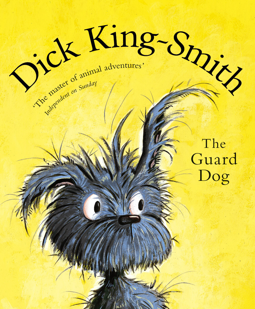 The Guard Dog Dick Kingsmith