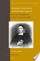 Creating Communities In Restoration England Parish And Congregation In Oliver Heywoods Halifax Studies In The History Of Christian Traditions Abridged Samuel I Thomas