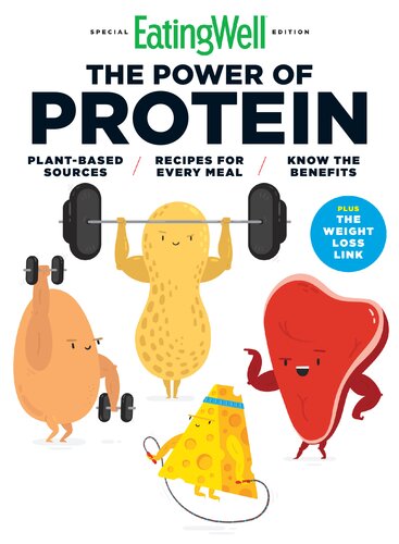 Eatingwell The Power Of Protein The Editors Of Eatingwell
