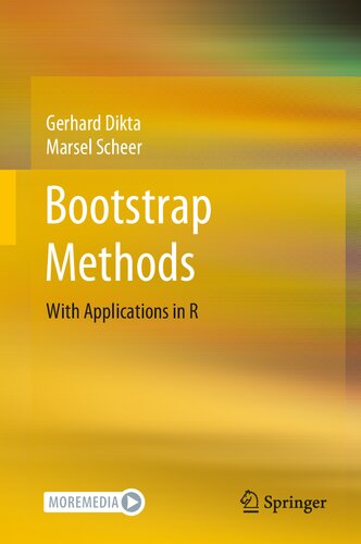 Bootstrap Methods With Applications In R 1st Ed 2021 Gerhard Dikta