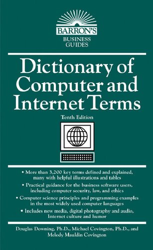Dictionary Of Computer And Internet Terms Barrons Dictionary Of Computer Internet Terms Barrons Business Dictionaries 10th Edition Douglas Downing