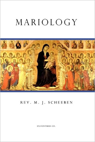 Mariology Paperback Matthias Joseph Scheeben T Geukers