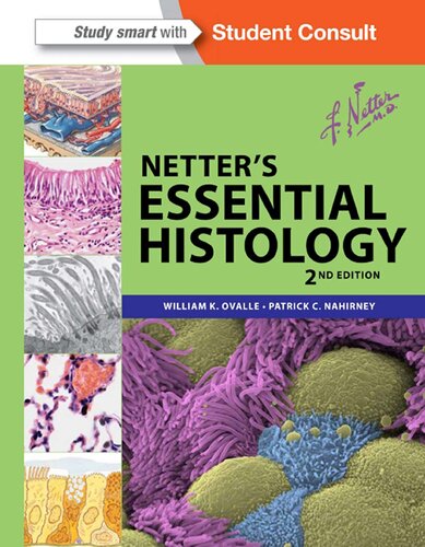 Netters Essential Histology 2nd Edition William K Ovalle Patrick C Nahirney