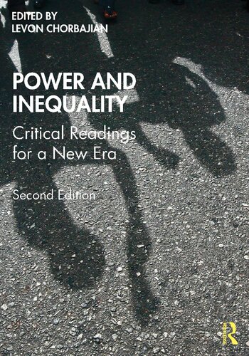 Power And Inequality Critical Readings For A New Era 2nd Edition Levon Chorbajian