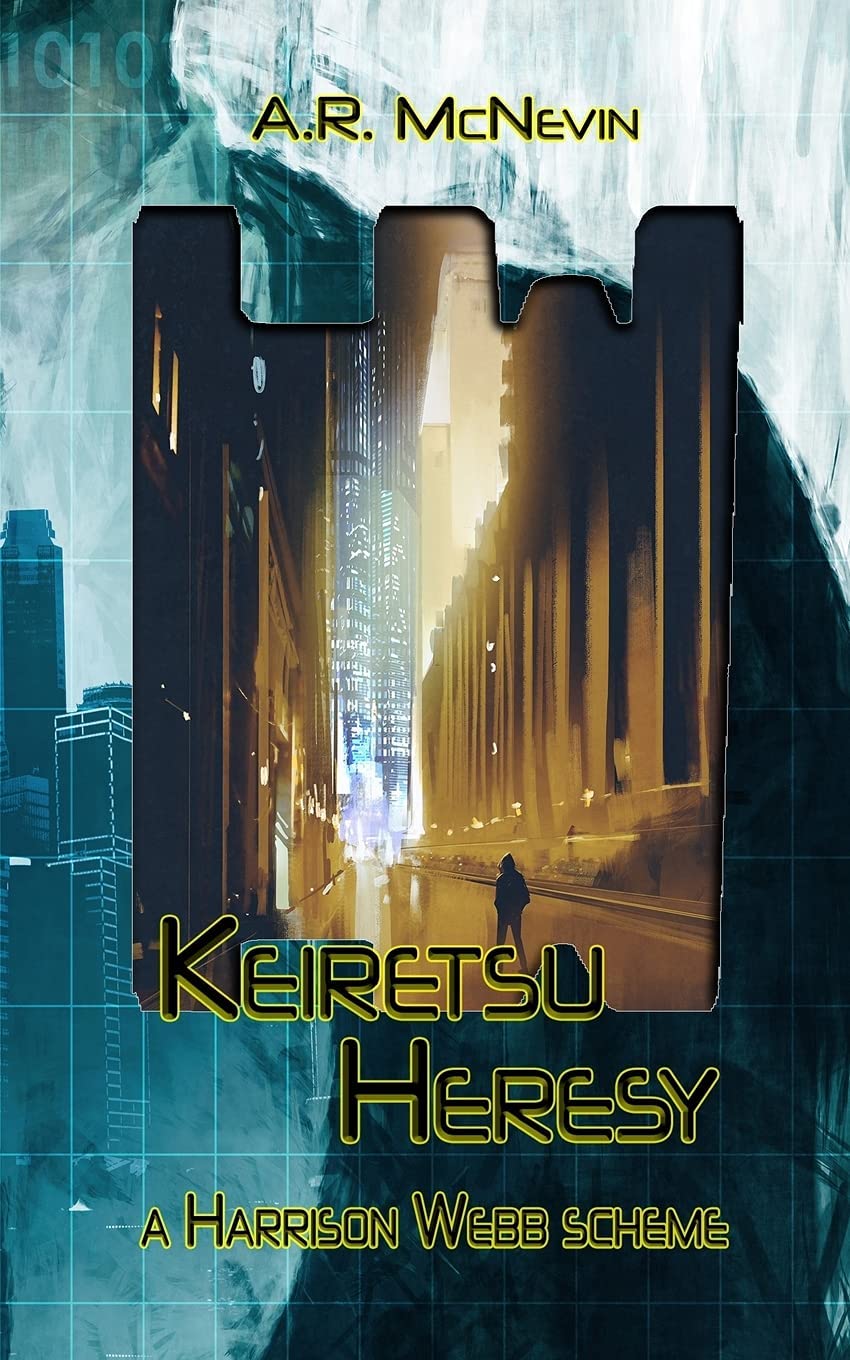 Keiretsu Heresy A R Mcnevin