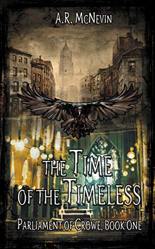 The Time Of The Timeless The Parliament Of Crowe Mcnevin Ar