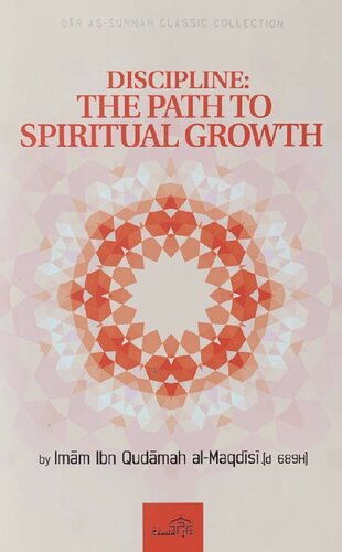 Discipline The Path To Spiritual Growth First Edition Imam Ibn Qudamah Almaqdisi