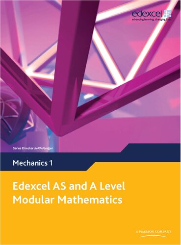 Edexcel As And A Level Modular Mathematics Mechanics 1 1st Edition Susan Hooker Editor