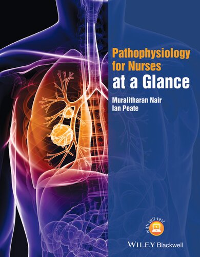 Pathophysiology For Nurses At A Glance Ian Peate Muralitharan Nair