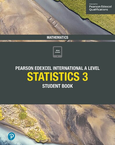 Pearson Edexcel International A Level Mathematics Statistics 3 Student Book 1st Edition Joe Skrakowski