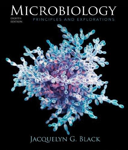 Microbiology Principles And Explorations 8th Edition Jacquelyn G Black