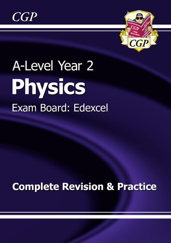 Alevel Physics Edexcel Year 2 Complete Revision Practice With Online Edition Perfect For Home Learning And 2021 Assessments Cgp Alevel Physics Emily Garrett