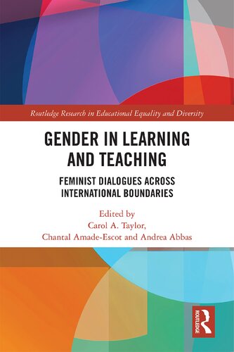 Gender In Learning And Teaching Feminist Dialogues Across International Boundaries Carol A Taylor