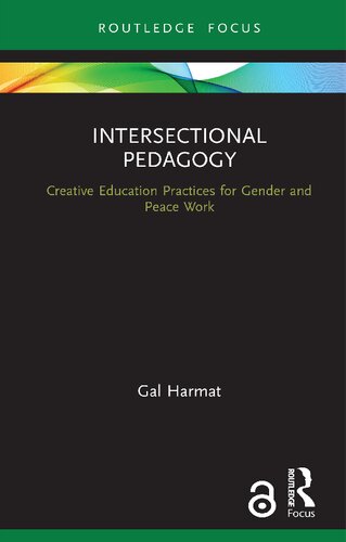 Intersectional Pedagogy Creative Education Practices For Gender And Peace Work Gal Harmat