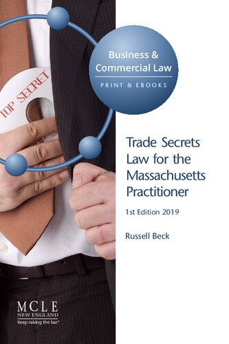 Trade Secrets Law For The Massachusetts Practitioner 1st Edition Russell Beck