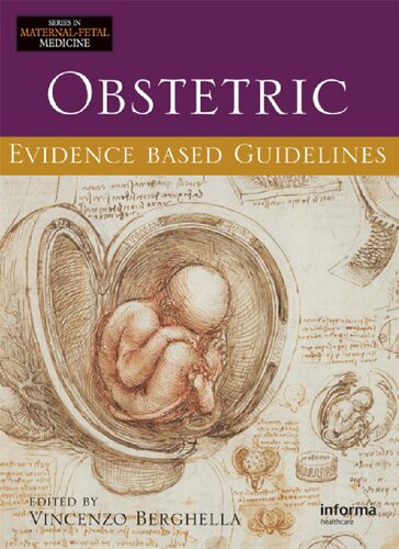 Obstetric Evidence Based Guidelines Vincenzo Berghella Ed