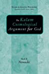 The Kalam Cosmological Argument For God Hardcover Mark R Nowacki