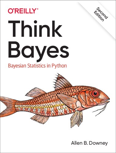 Think Bayes Bayesian Statistics In Python 2nd Edition Allen B Downey