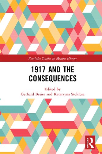 1917 And The Consequences Gerhard Besier Katarzyna Stokosa