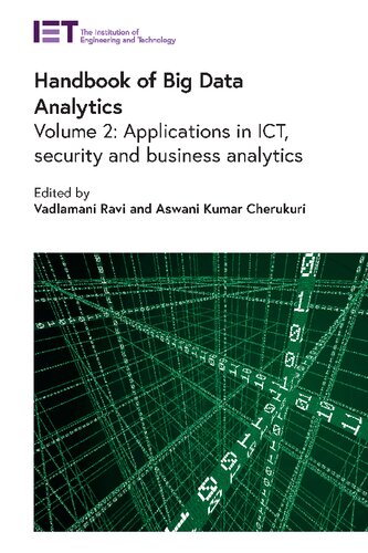 Handbook Of Big Data Analytics Applications In Ict Security And Business Analytics Computing And Networks Vadlamani Ravi Editor