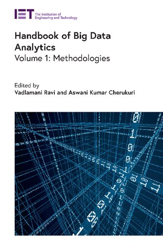 Handbook Of Big Data Analytics Methodologies Computing And Networks Vadlamani Ravi Editor
