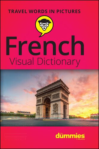 French Visual Dictionary For Dummies 1st Edition For Dummies